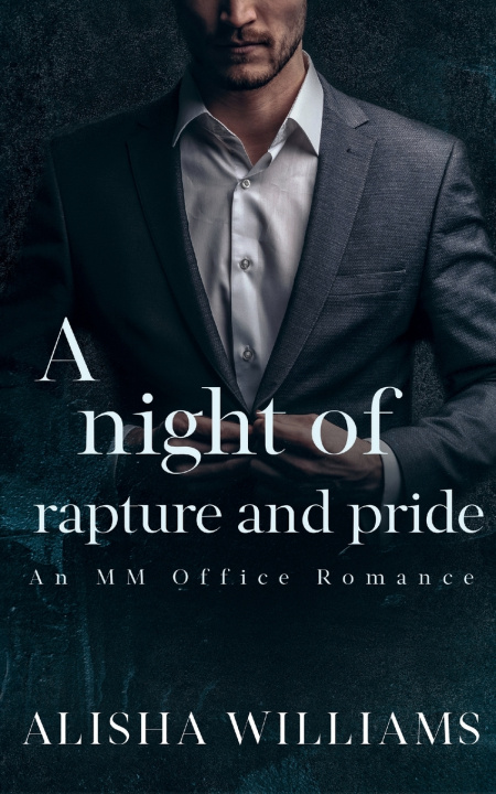 Kniha A Night Of Rapture And Pride Alisha Williams