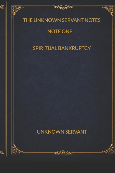 Knjiga Spiritual Bankruptcy Unknown Servant