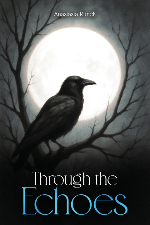 Kniha Through The Echoes Anastasia Runck