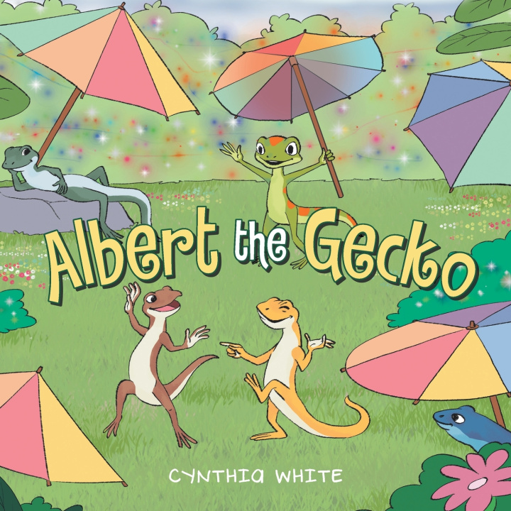 Kniha Albert the Gecko Cynthia White
