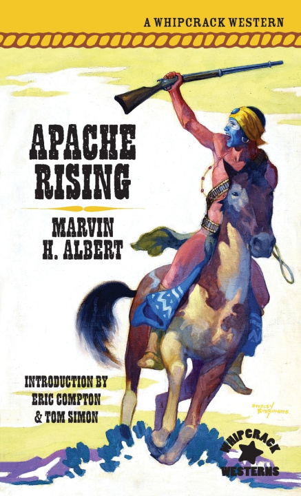 Carte Apache Rising Marvin H. Albert