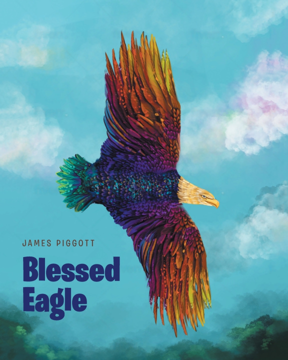 Kniha Blessed Eagle James Piggott