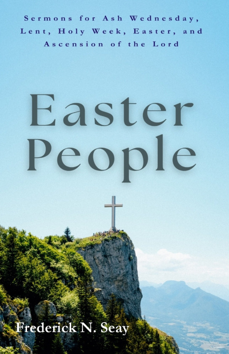 Kniha Easter People Frederick N. Seay