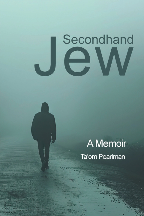 Kniha Secondhand Jew Ta'om Pearlman