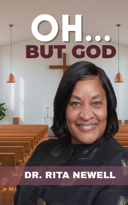 Kniha Oh...But God Dr. Rita Newell