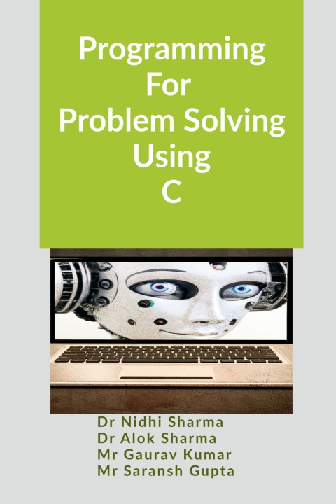 Kniha Programming For Problem Solving Using C Dr Nidhi Sharma