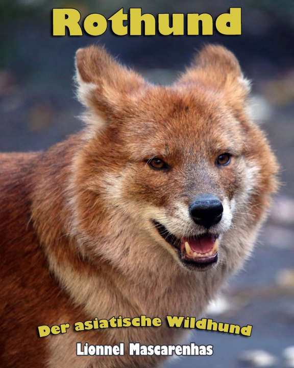 Kniha Rothund Lionnel Mascarenhas