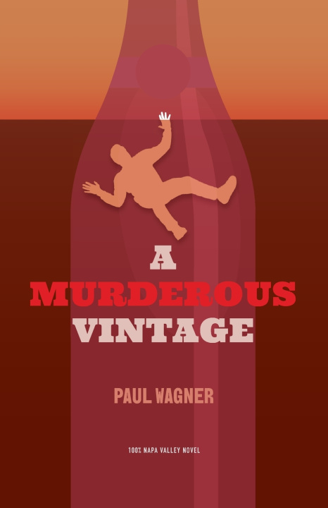 Kniha A Murderous Vintage Paul Wagner