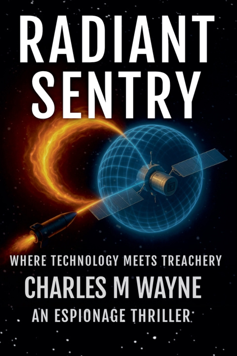 Kniha Radiant Sentry Charles Wayne