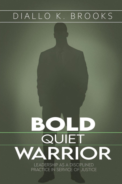 Kniha Bold Quiet Warrior Diallo K Brooks