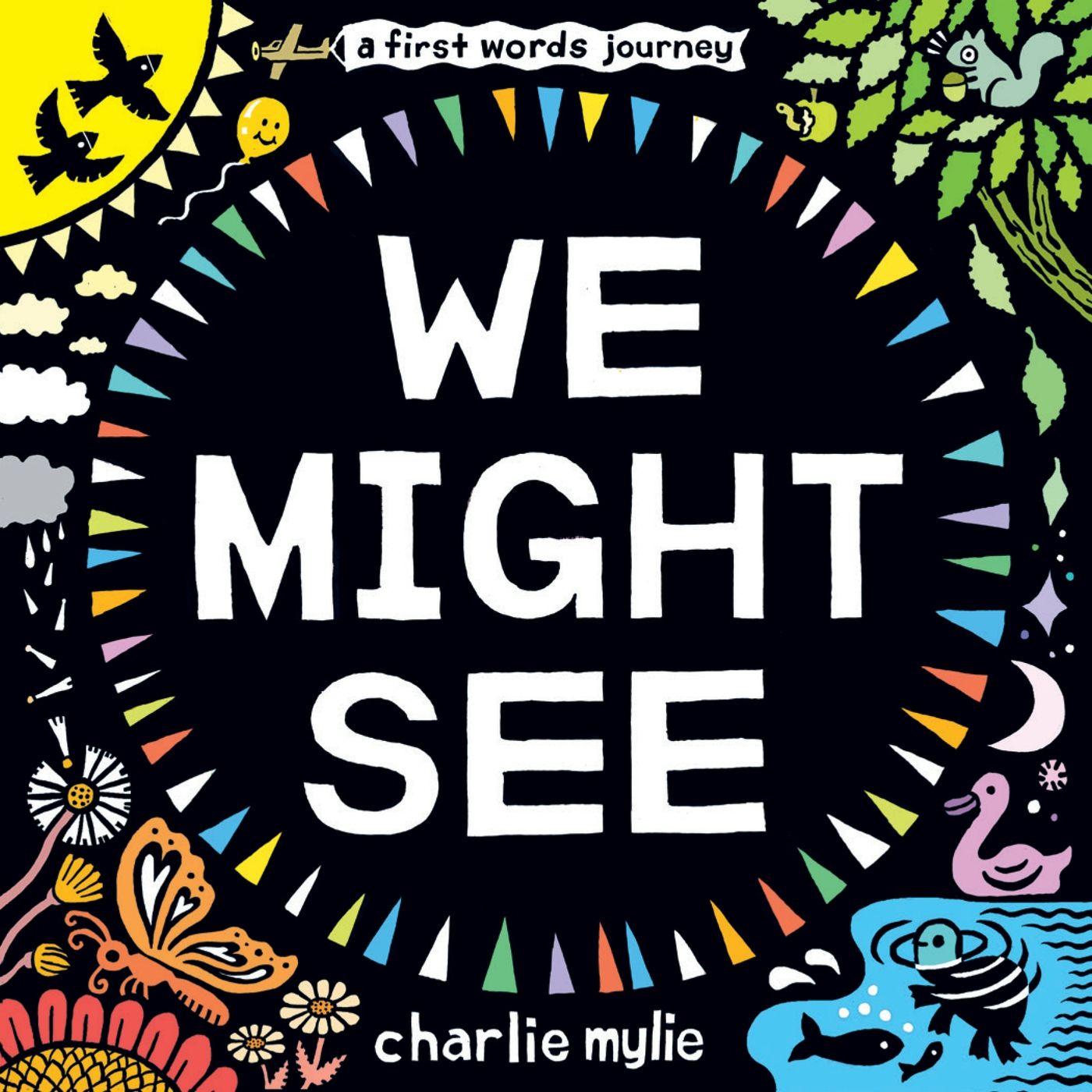 Kniha We Might See Charlie Mylie