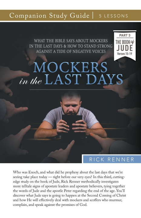 Buch Mockers in the Last Days Study Guide Rick Renner