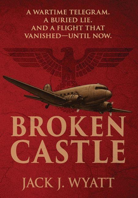 Kniha Broken Castle Jack J Wyatt