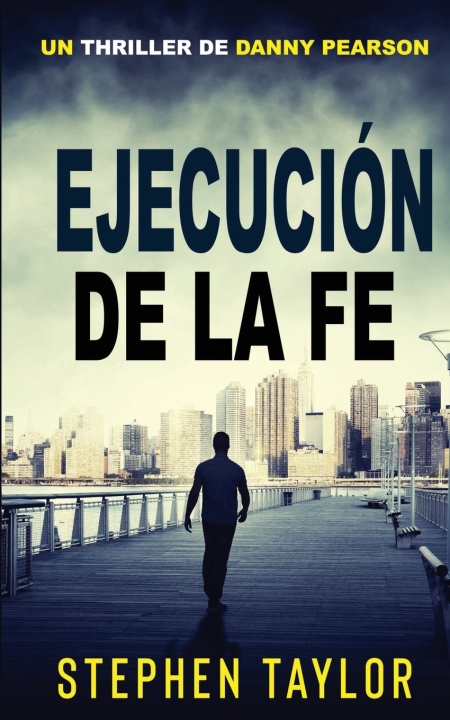 Kniha Ejecución de La Fe Stephen Taylor