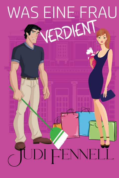 Βιβλίο Was eine Frau verdient Judi Fennell