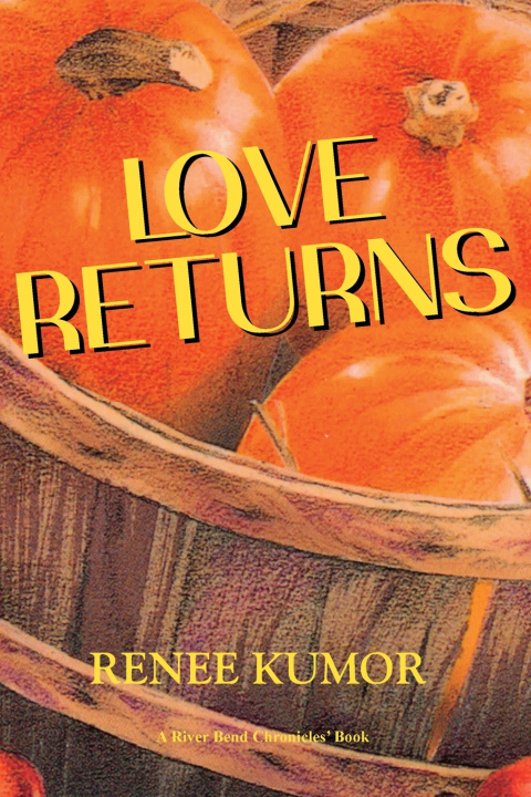 Kniha Love Returns Renee Kumor