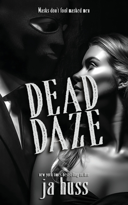 Kniha Dead Daze JA Huss