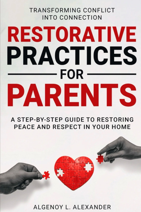 Kniha Restorative Practices for Parents Algenoy L. Alexander