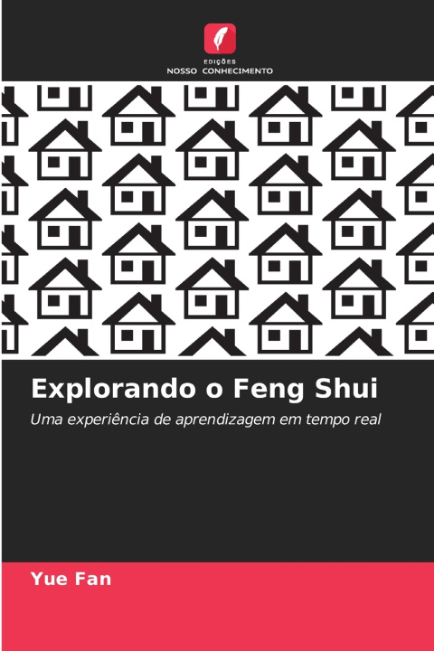 Kniha Explorando o Feng Shui Yue Fan