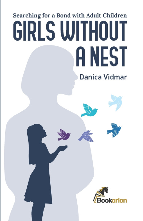 Kniha Girls Without a Nest Danica Vidmar