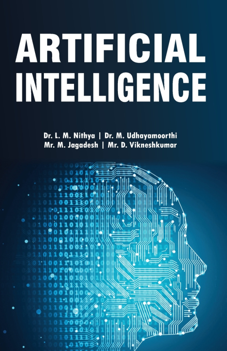 Kniha Artificial Intelligence Dr.M.UdhayamoorthiMr.M... Dr.L.M.Nithya