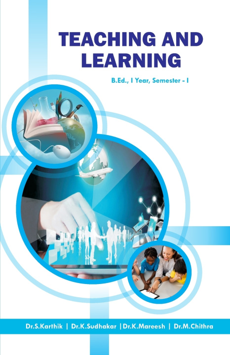 Kniha TEACHING AND LEARNING Dr. K. SudhakarDr. K... Dr. S. Karthik