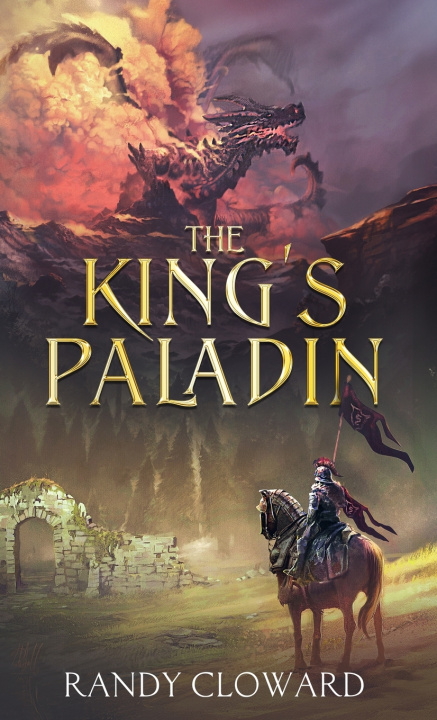 Knjiga The King's Paladin Randy Cloward