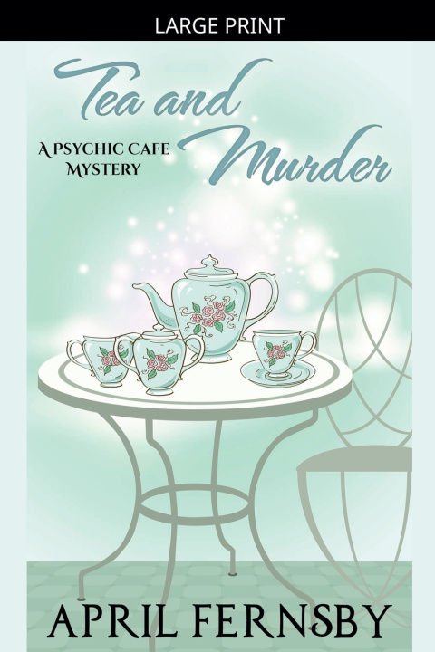 Boek Tea and Murder April Fernsby