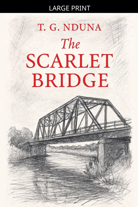 Kniha Scarlett Bridge T. G. Nduna