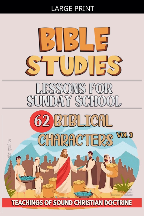 Kniha Lessons for Sunday School Bible Sermons