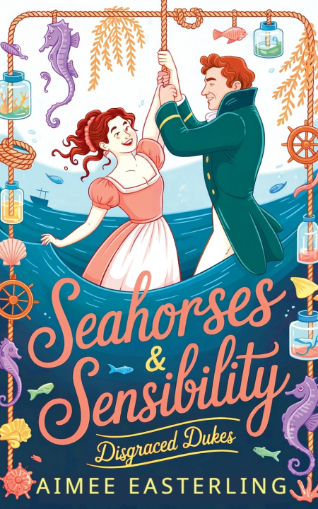 Kniha Seahorses & Sensibility Aimee Easterling