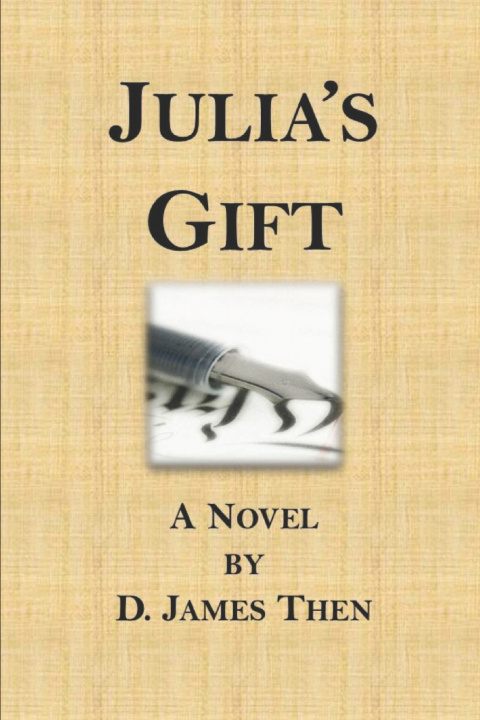 Könyv Julia's Gift D. James Then