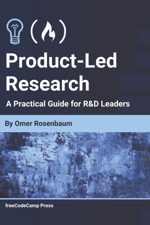 Kniha Product-Led Research Omer Rosenbaum