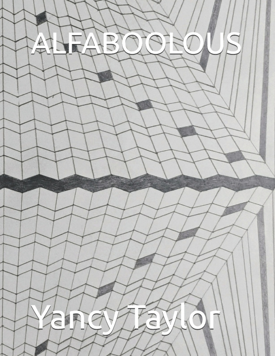 Kniha ALFABOOLOUS Yancy Wade Taylor