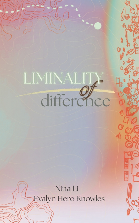 Kniha Liminality of Difference Evalyn Hero Knowles