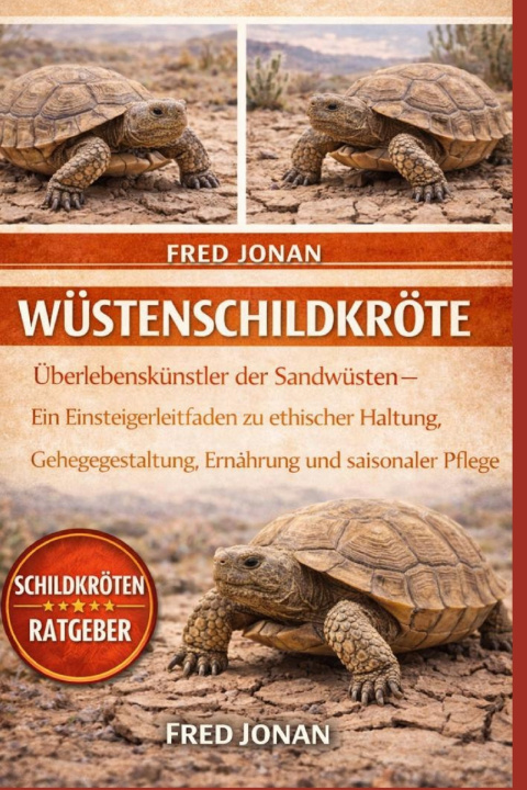 Kniha WÜSTENSCHILDKRÖTE Fred Jonan