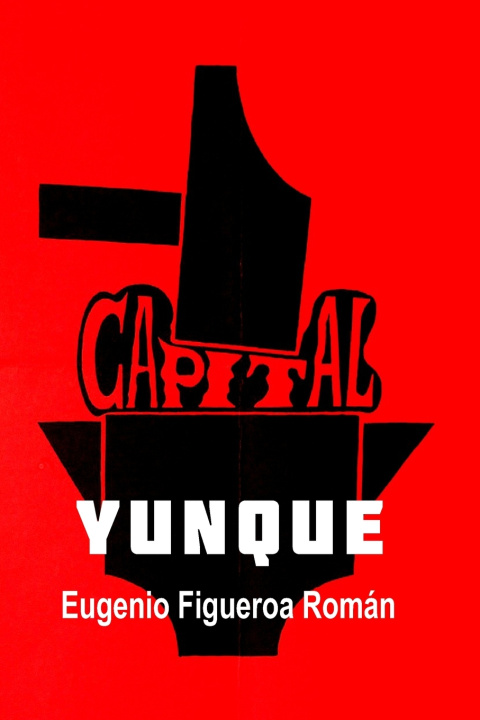 Kniha Yunque Eugenio Figueroa Román