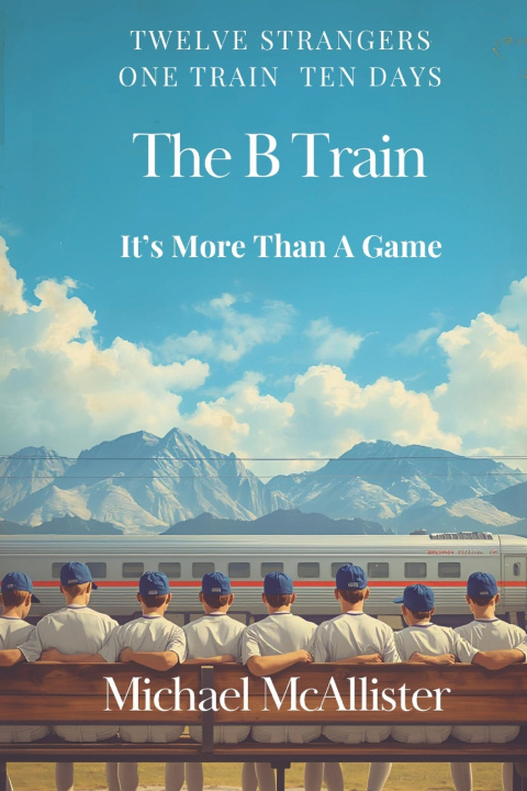 Kniha The B Train Michael McAllister