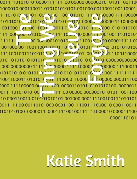 Kniha The Thing We Never Forgave katie Smith