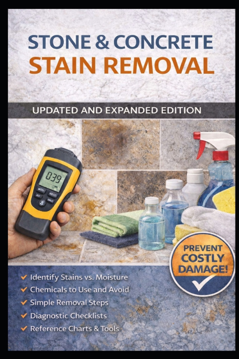 Kniha STAIN REMOVAL GUIDE FOR STONE, TILE AND CONCRETE SURFACES Frederick M Hueston