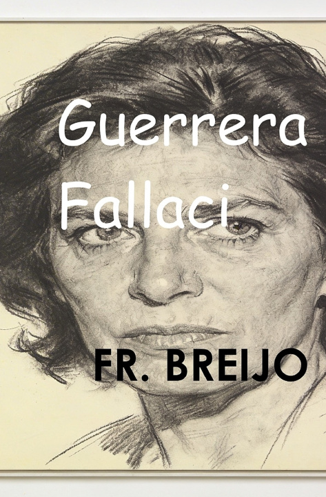 Könyv Guerrera Fallaci Francisco R Breijo Marquez