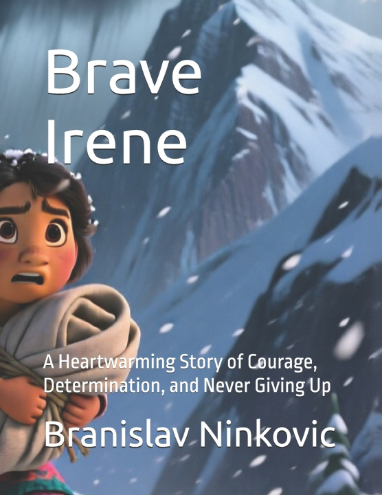 Kniha Brave Irene Branislav Ninkovic