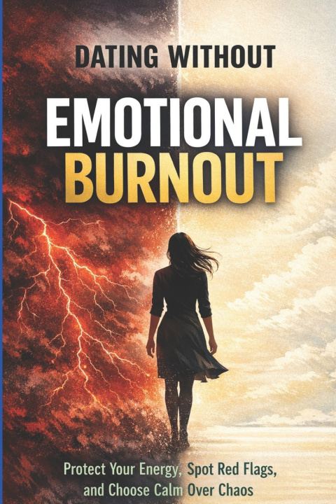 Knjiga Dating Without Emotional Burnout LKKKetz Publication