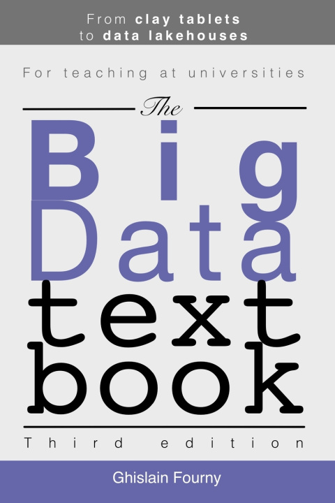 Kniha The Big Data Textbook Ghislain Fourny