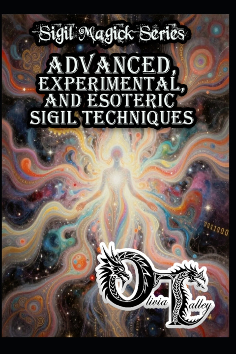 Kniha Advanced, Experimental, and Esoteric Sigil Techniques Raymond Hurn
