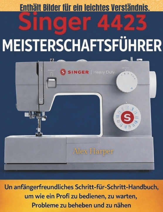 Könyv Singer 4423 Meisterschaftsführer Alex Harper