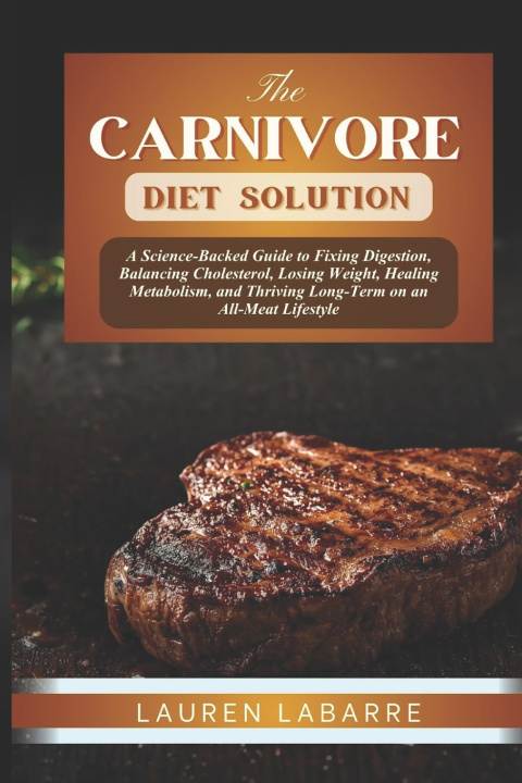Könyv THE CARNIVORE DIET SOLUTION LAUREN LABARRE