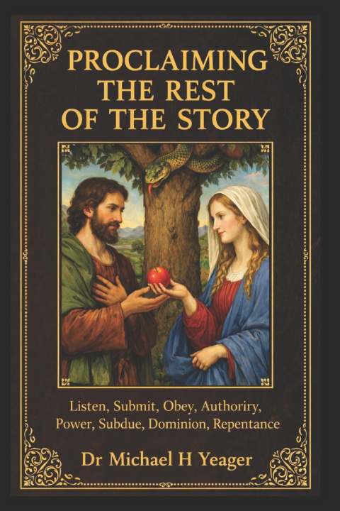Kniha PROCLAIMING THE REST OF THE STORY Michael H Yeager