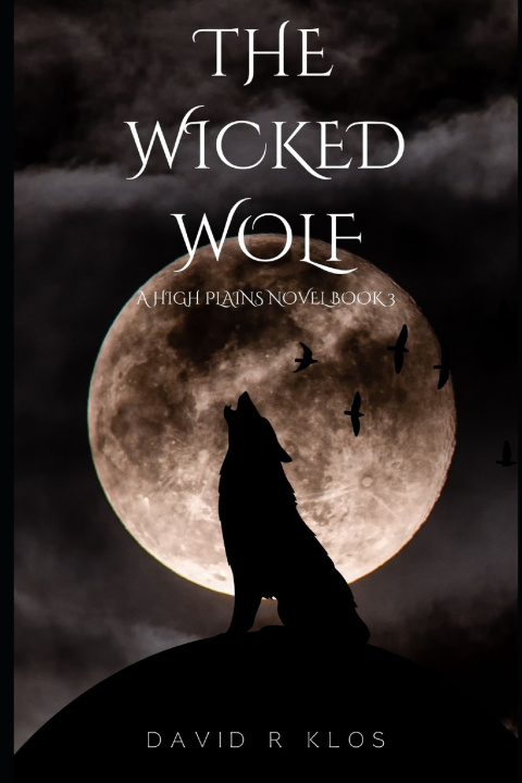 Kniha The Wicked Wolf David R R Klos