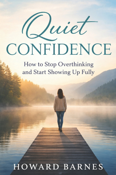 Kniha Quiet Confidence Howard Barnes